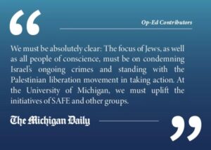 The Michigan Daily: Kao Jevreji se odlučno protivimo cionizmu
