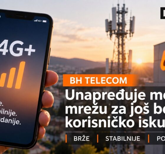 BH Telecom unapređuje mobilnu mrežu za još bolje korisničko iskustvo